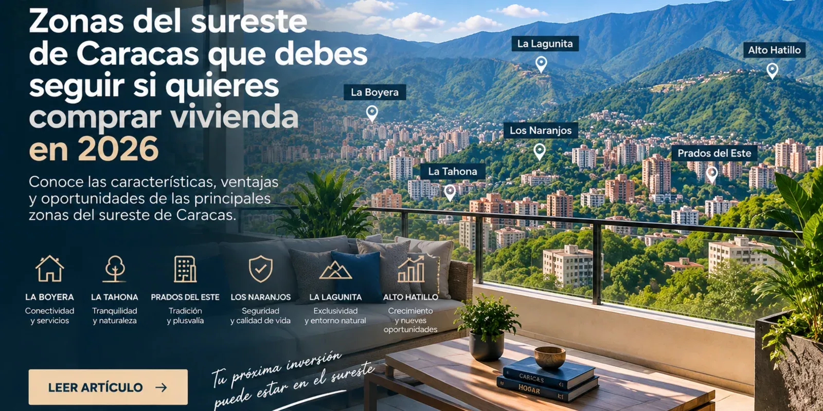 Zonas del sureste de Caracas que debes seguir si quieres comprar vivienda en 2026